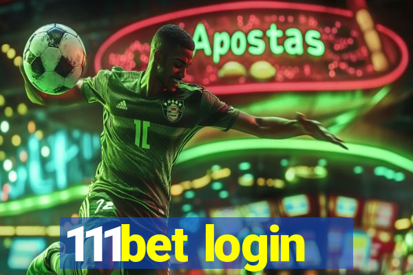 111bet login